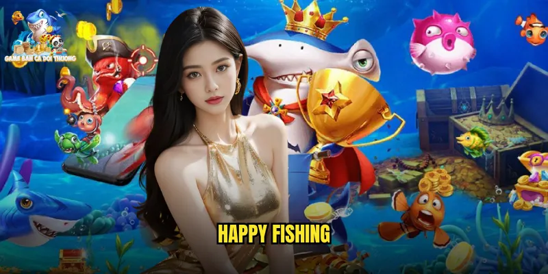 Happy Fishing Game Bắn Cá Đổi Thưởng Niềm Vui Câu Cá Nhận Quà Mỗi Ngày 8 happy fishing